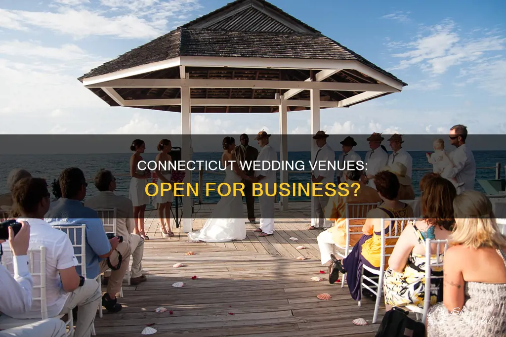 are wedding venues open in Connecticut