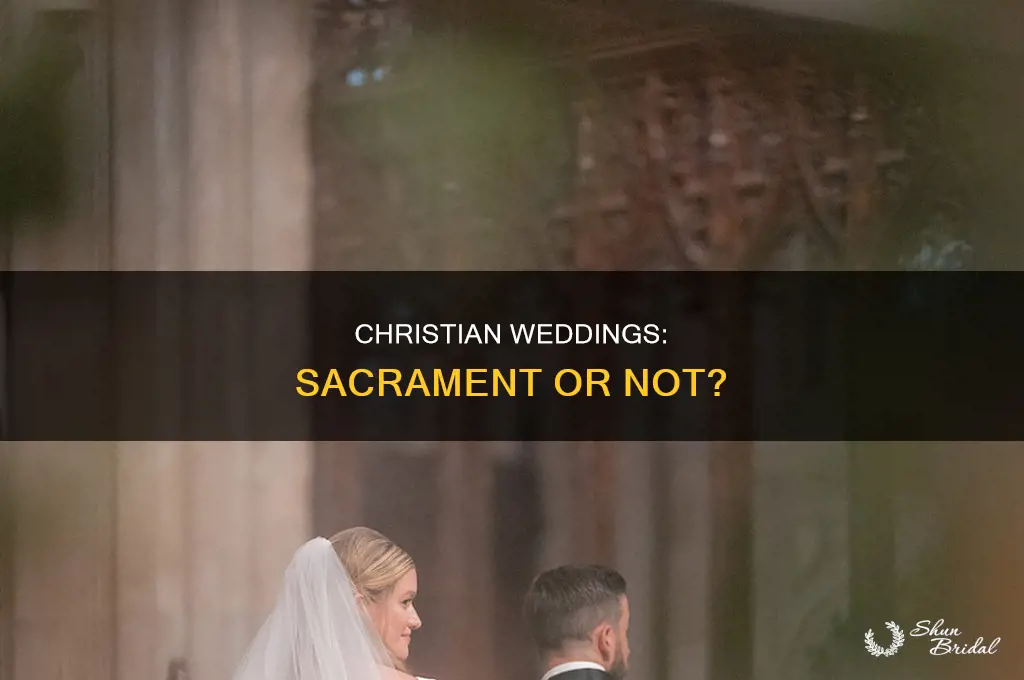are weddings a christian a sacrament
