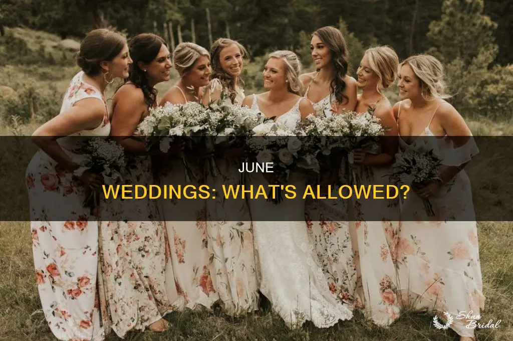 are weddings allowed in june