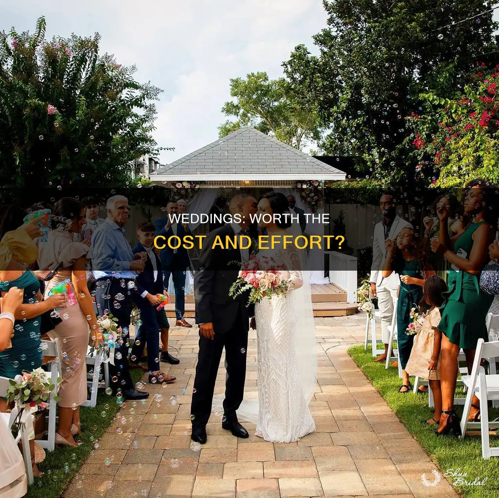are weddings worth it