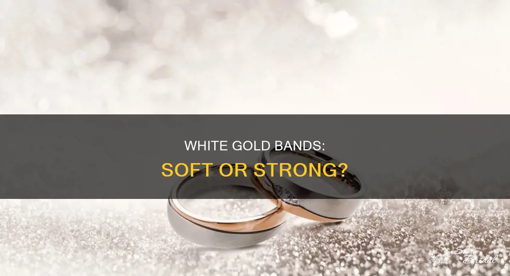 are white gold wedding bands too soft