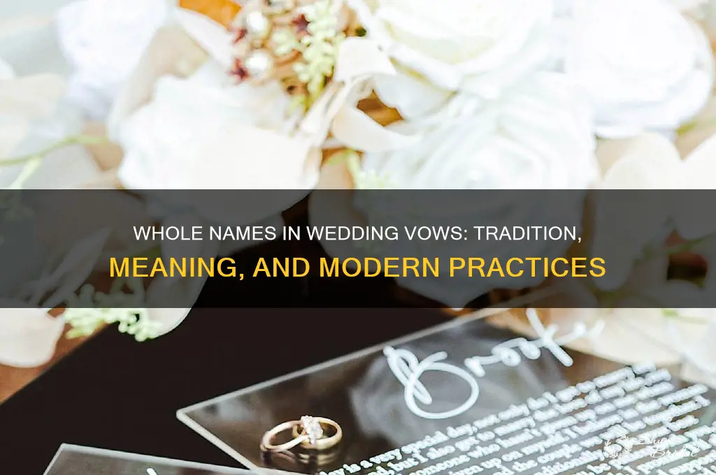 are whole names said in vows