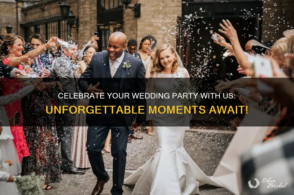 are you celebrating a wedding party celebrate with us