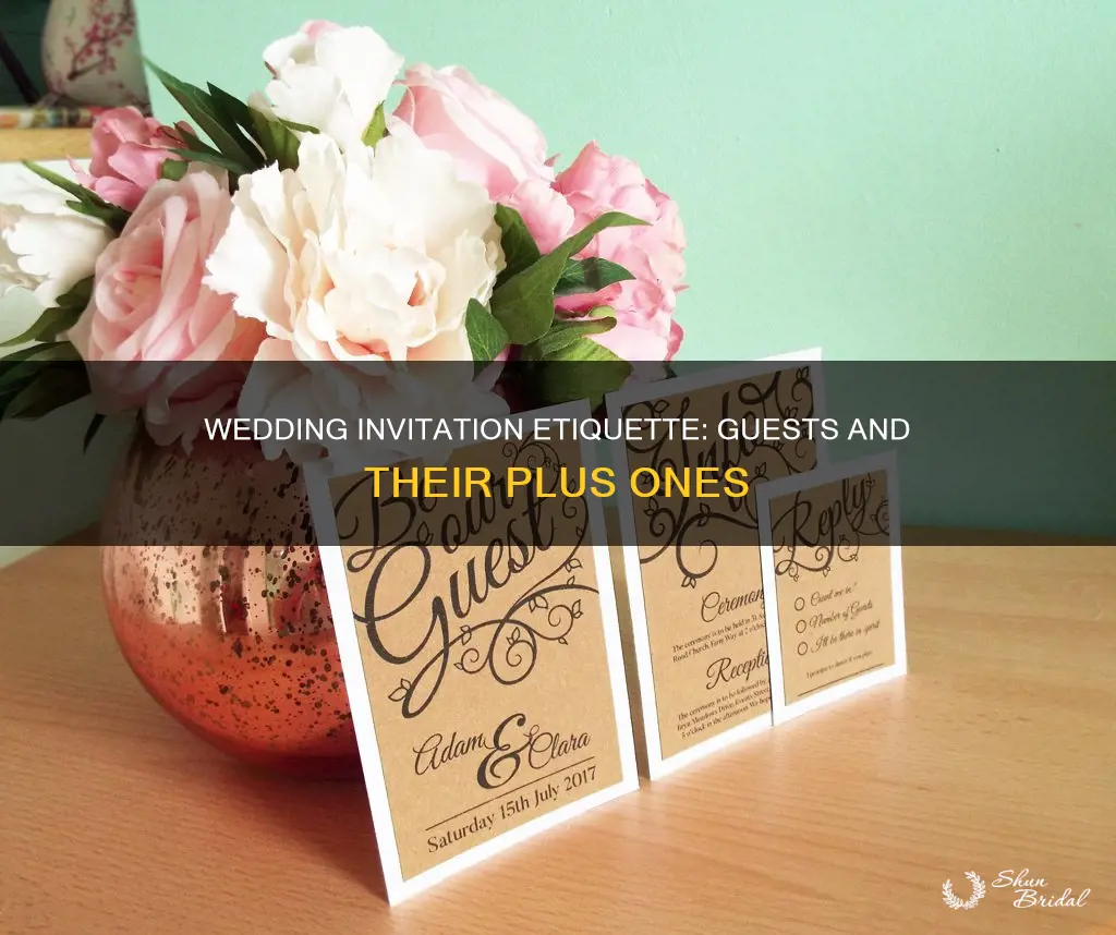 are you supposed to put and guest on wedding invitations