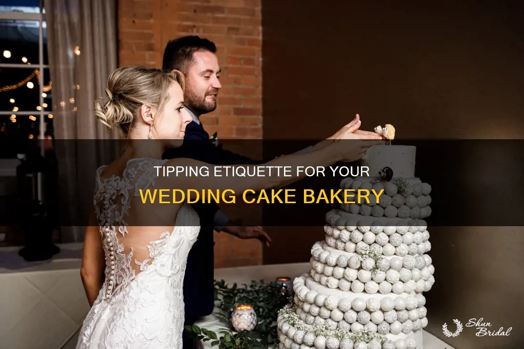 are you supposed to tip the wedding cake bakery