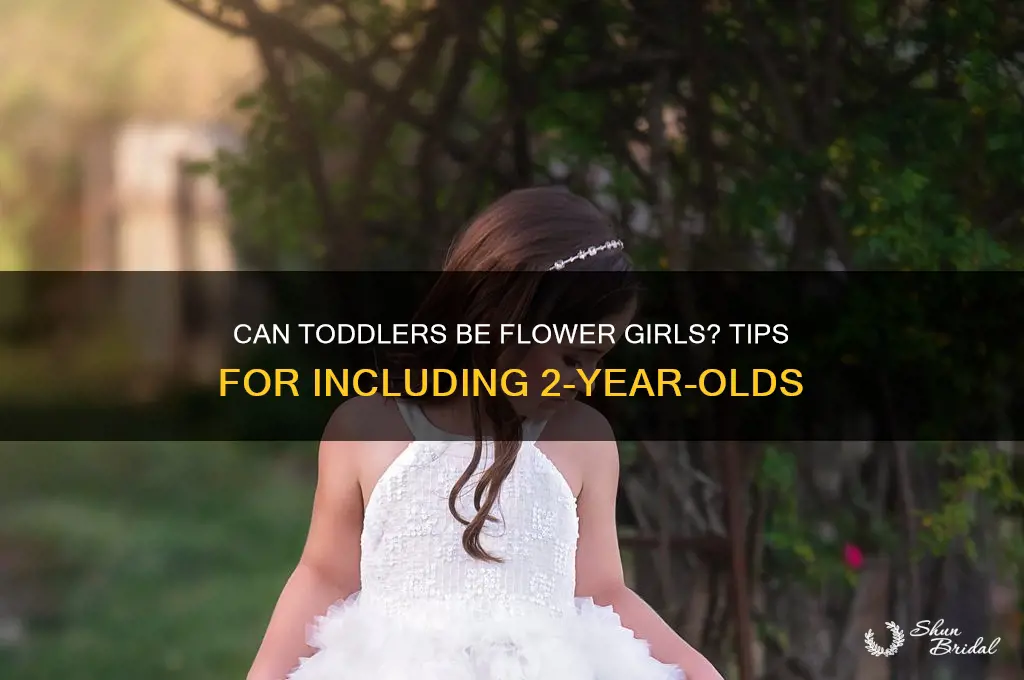 can 2 year old be flower girl