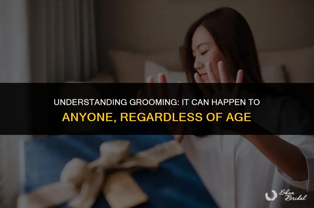 can a 20 year old be groomed