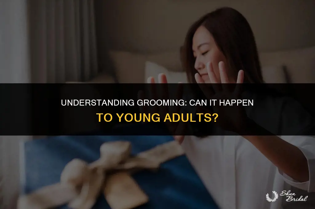 can a 21 year old be groomed