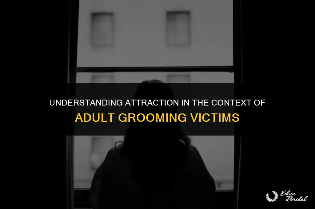 can a adult groomed victim be attractive
