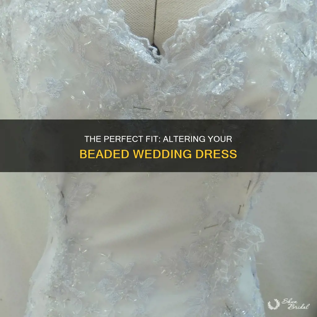 can a beaded wedding dress be altered