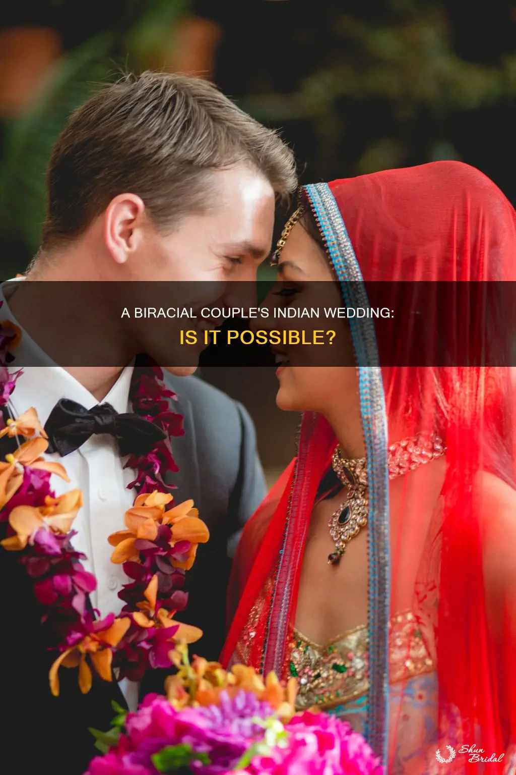 can a biracial couple have an indian wedding in india