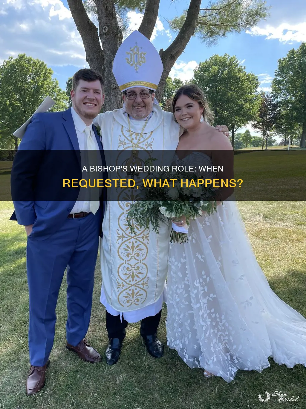 can a bishop do a wedding if requested