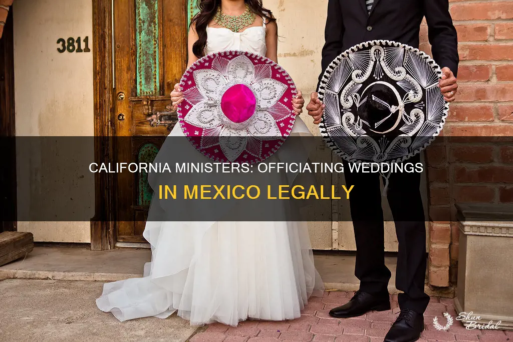 can a california minister ordain wedding in mexico