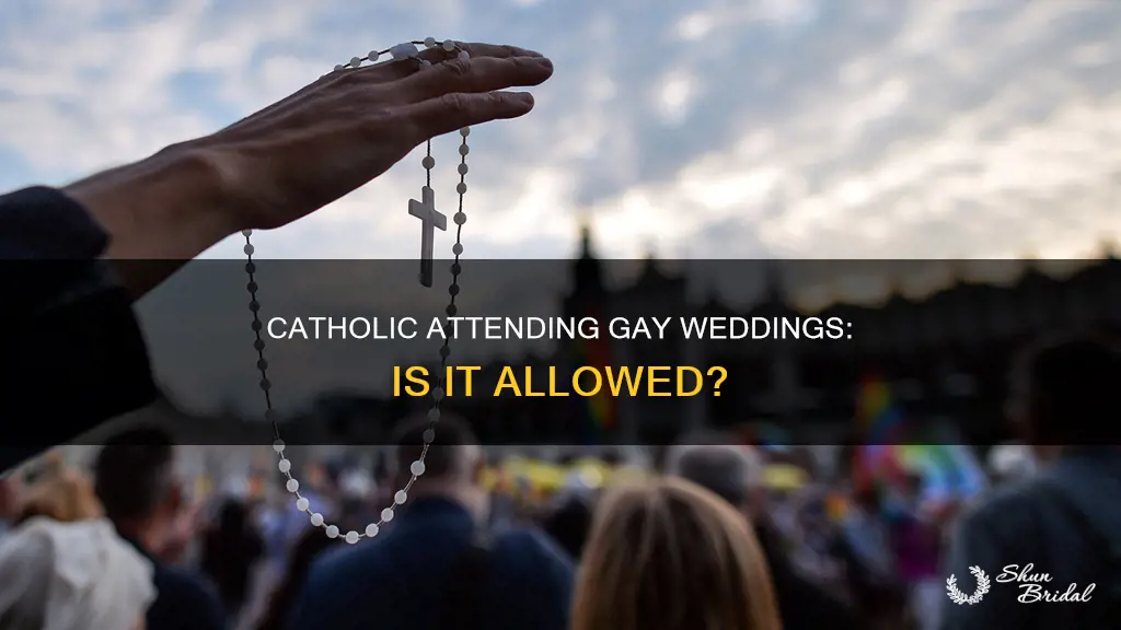 can a catholic attend a gay wedding