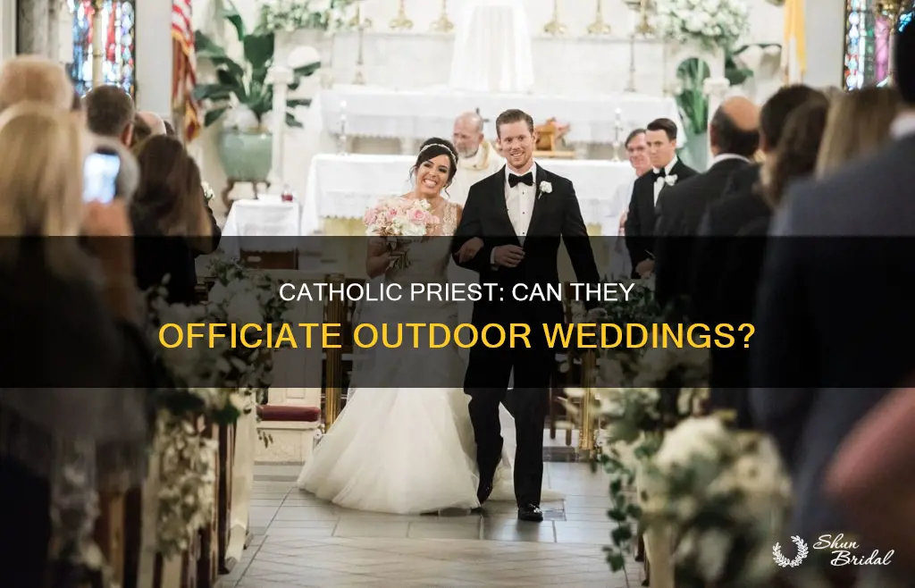 can a catholic priest officiate an outdoor wedding