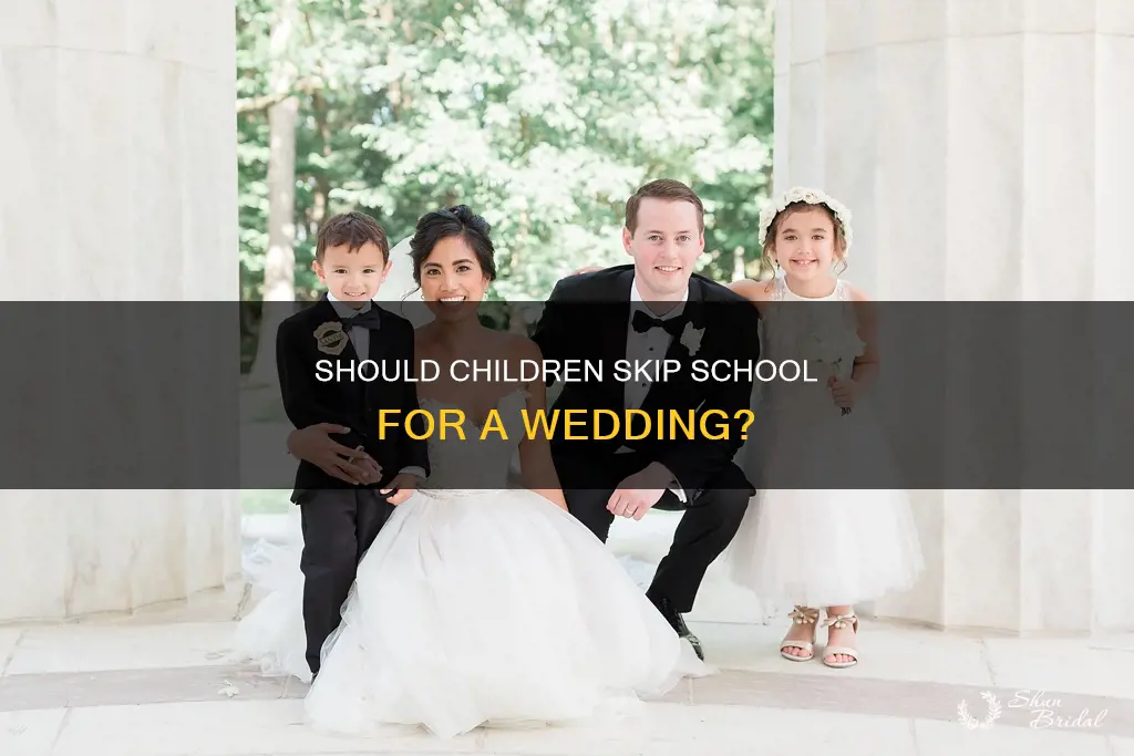 can a child miss school for a wedding