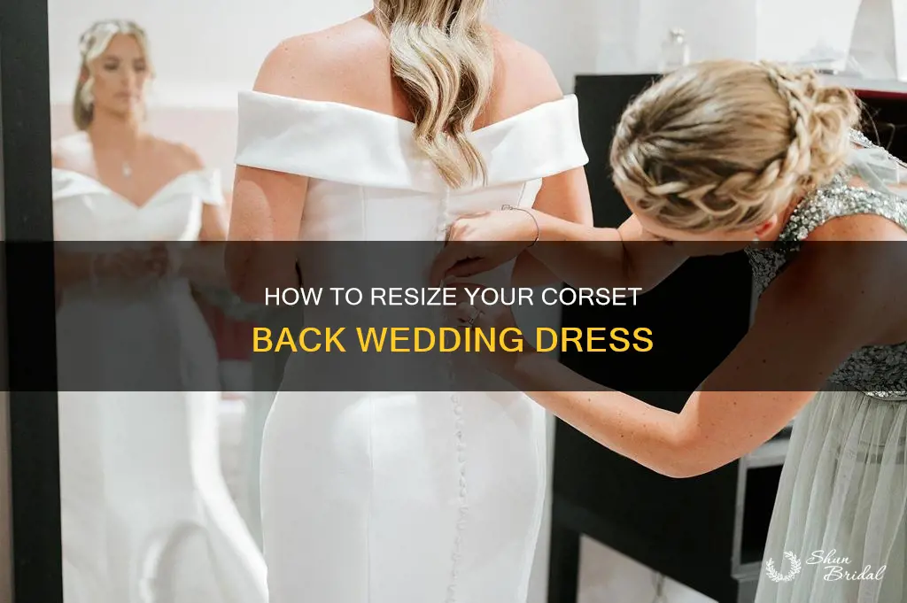 can a corset back wedding dress be made bigger