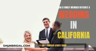 Who Can Officiate a Wedding in California: Family Members?