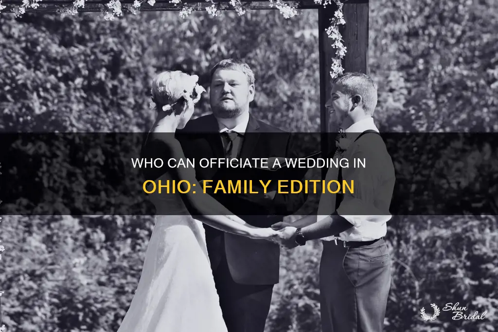 can a family member officiate a wedding in Ohio