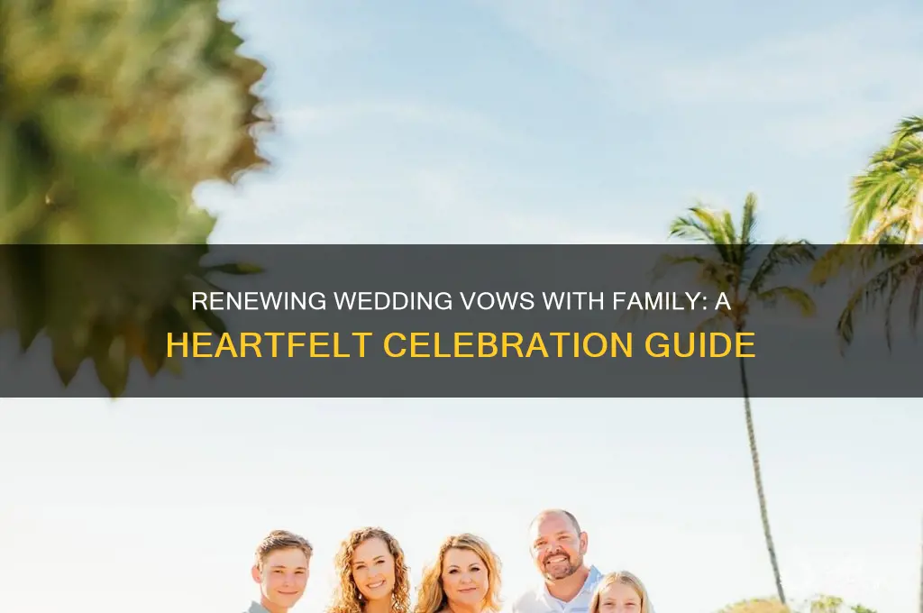 can a family member renew vows