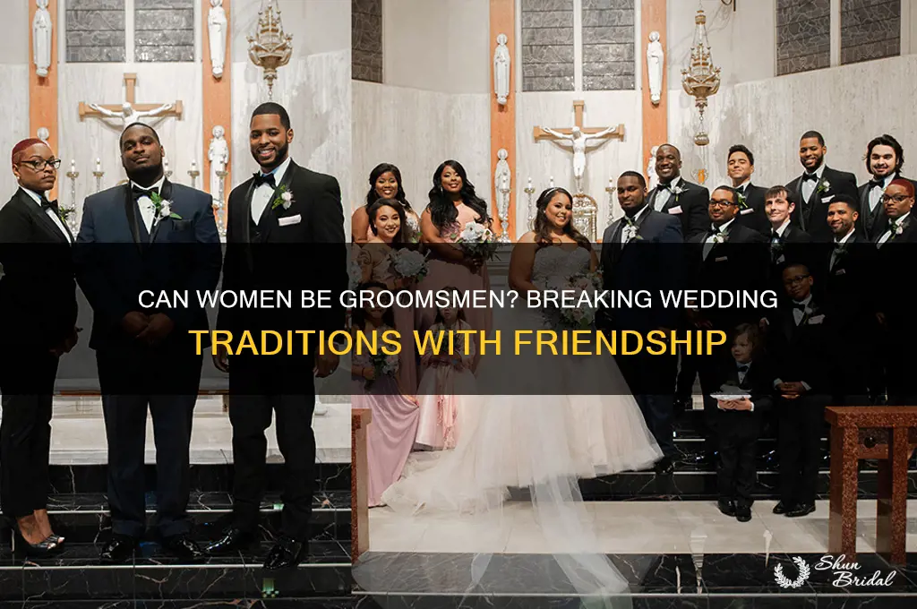 can a female friend be a groomsman
