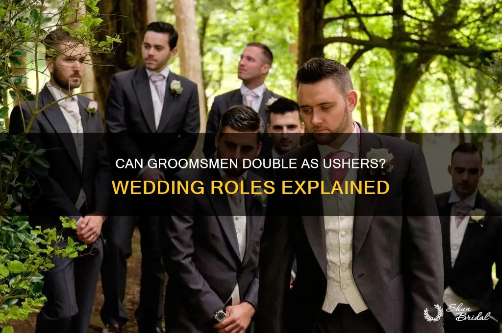 can a groomsman be an usher