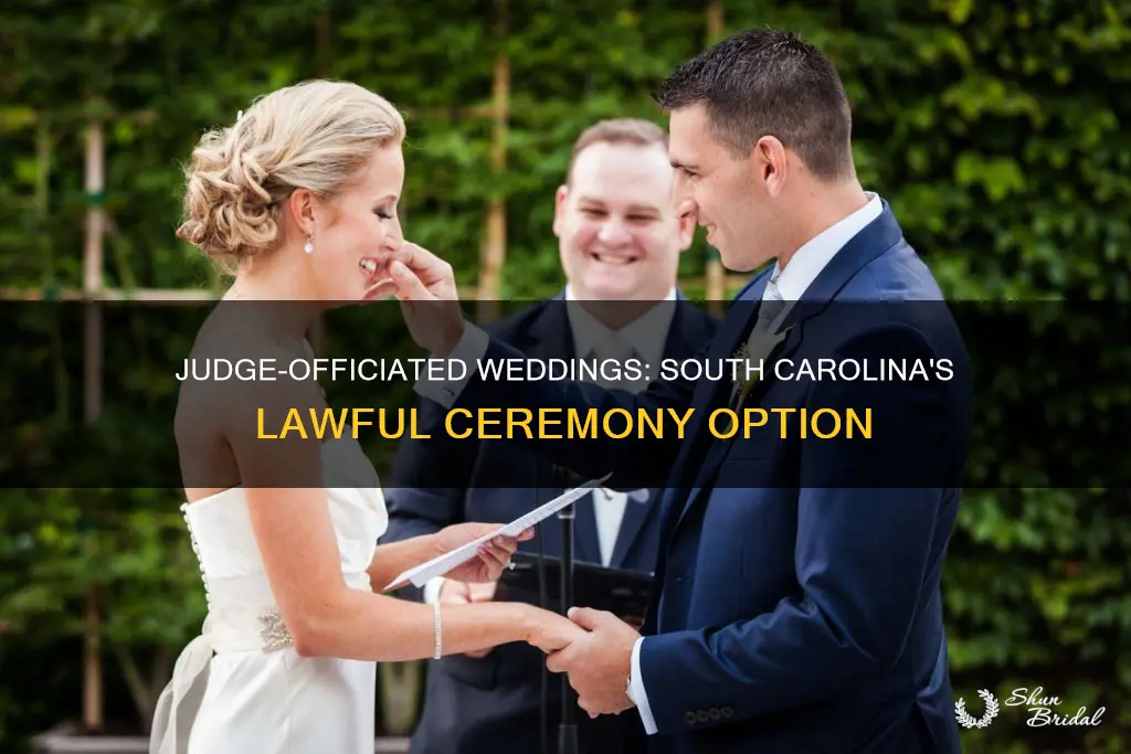 can a judge officiate a wedding in South Carolina