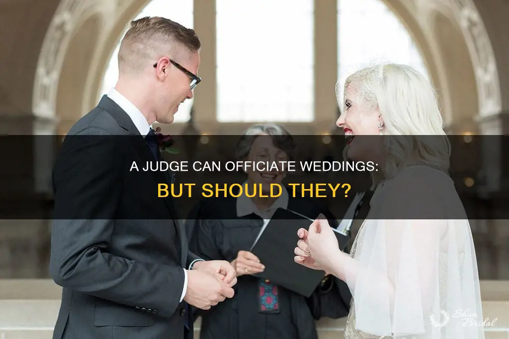 can a judge officiate a wedding