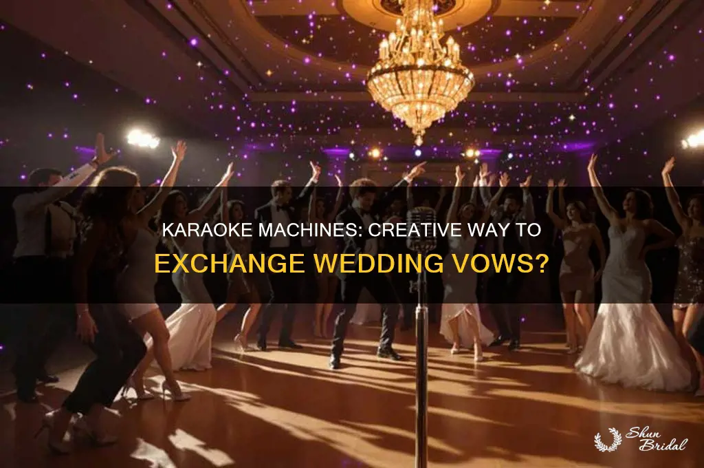can a karaoke machine be used for wedding vows