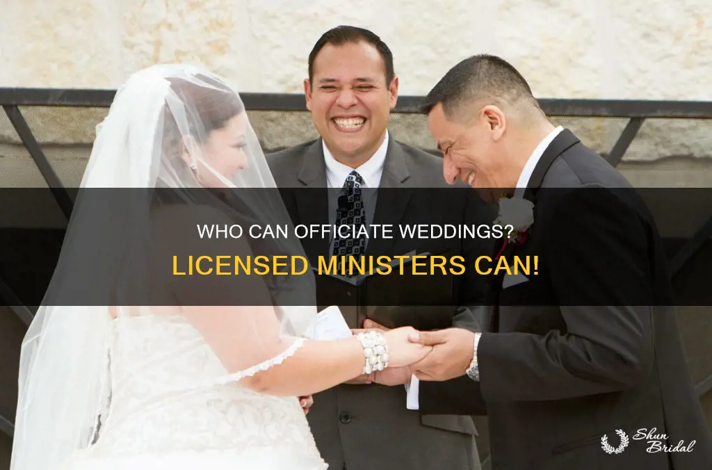 can a licensed minister officiate weddings