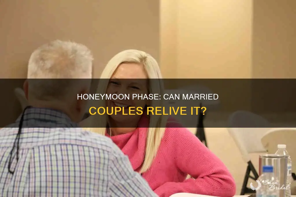 can a married couple still have a honeymoon phase
