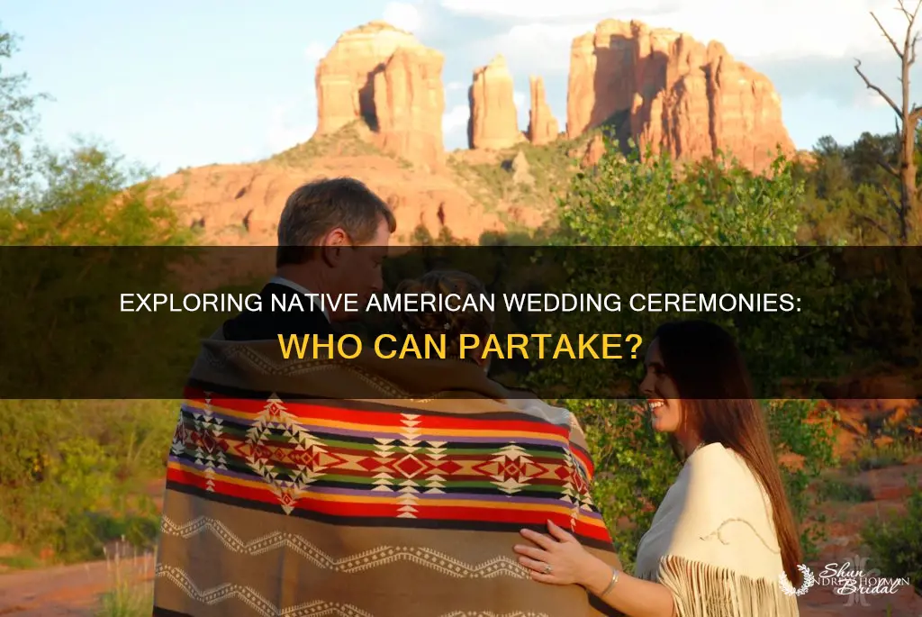 can a non native american have a native american wedding