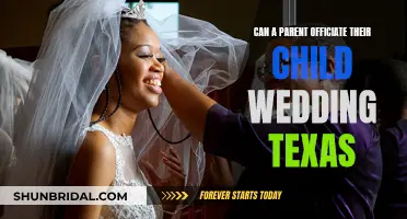 Who Can Officiate a Texas Wedding: Parent to Child?