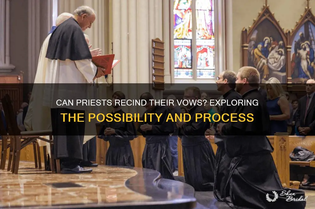 can a priest recind his vows
