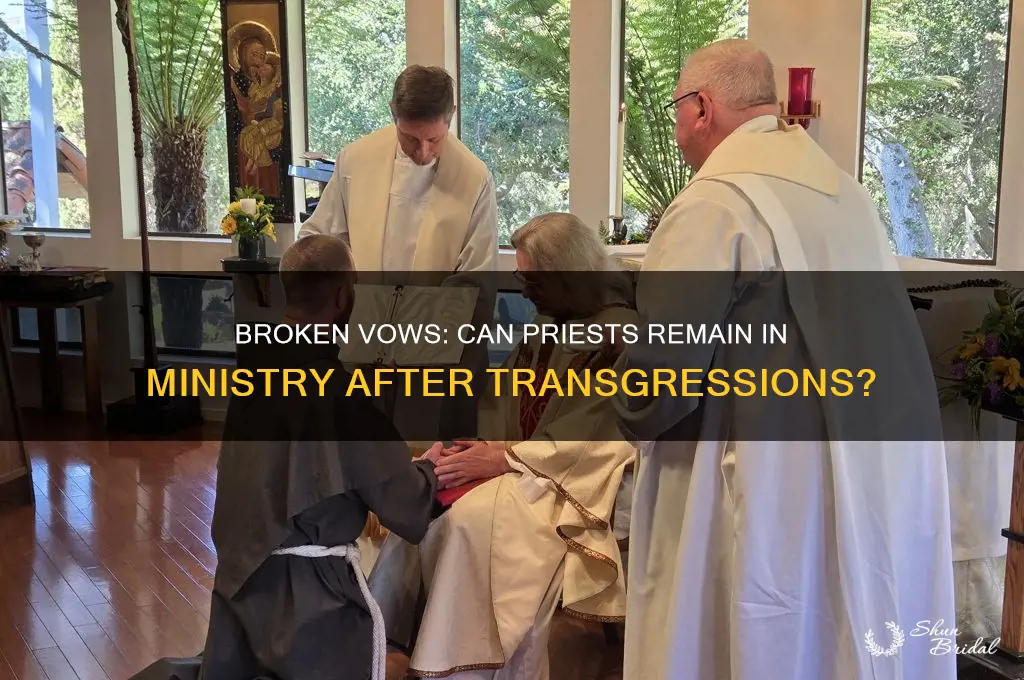 can a priest stay a priest if vows are broken