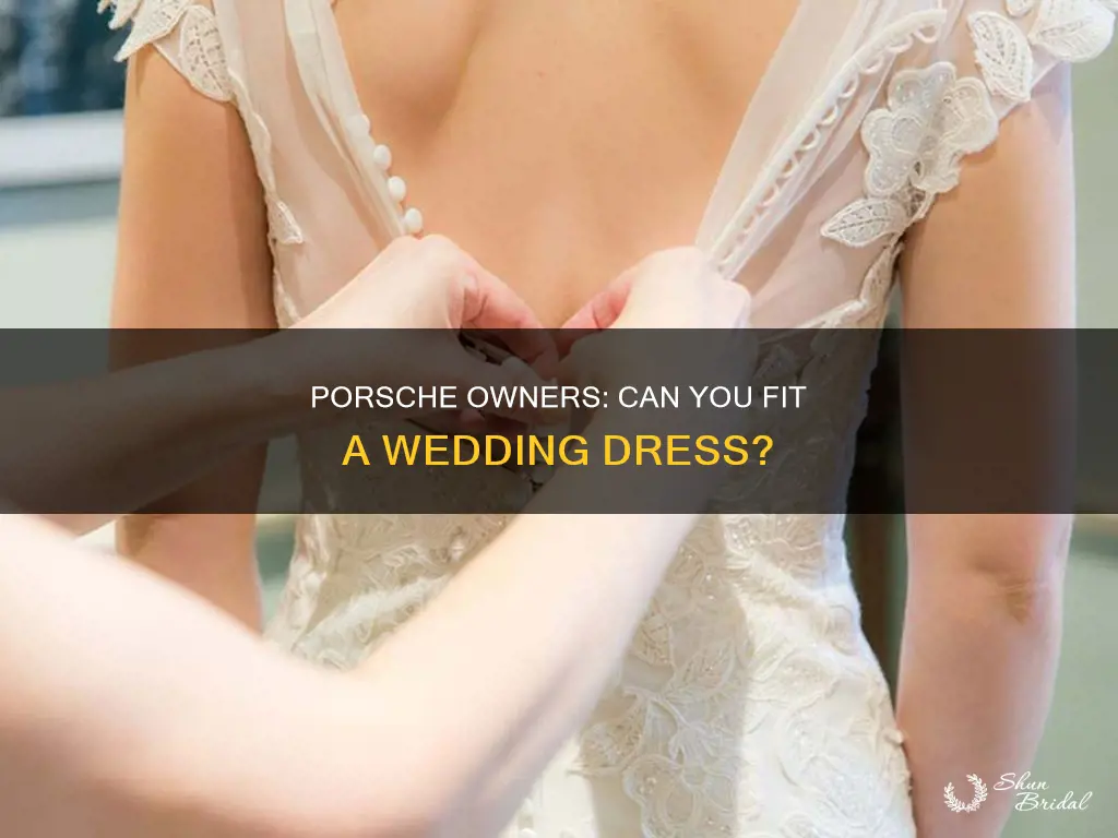 can a proshe fit a wedding dress