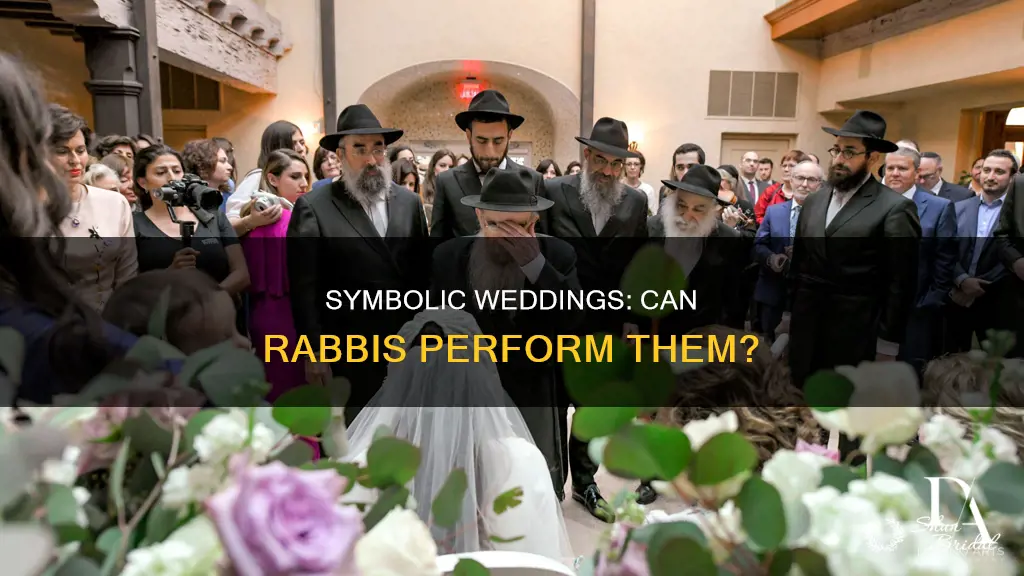 can a rabbi do a symbolic wedding