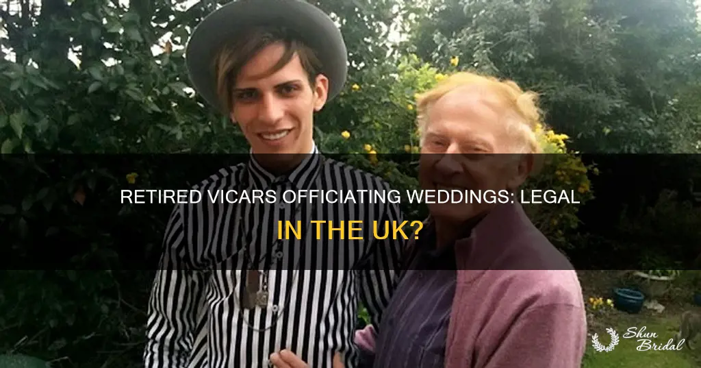 can a retired vicar officiate a wedding in uk