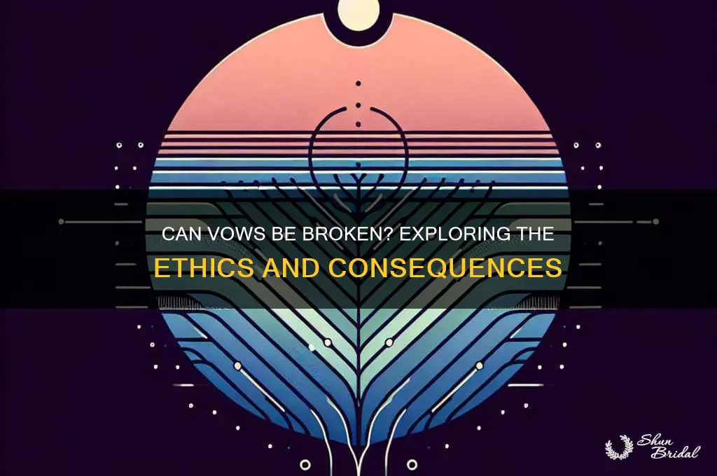 can a vow be broken