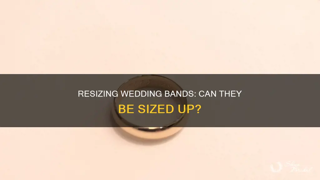 can a wedding band be sized up