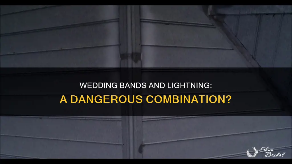 can a wedding band get you struck by lightning