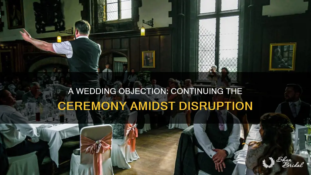 can a wedding continue if object