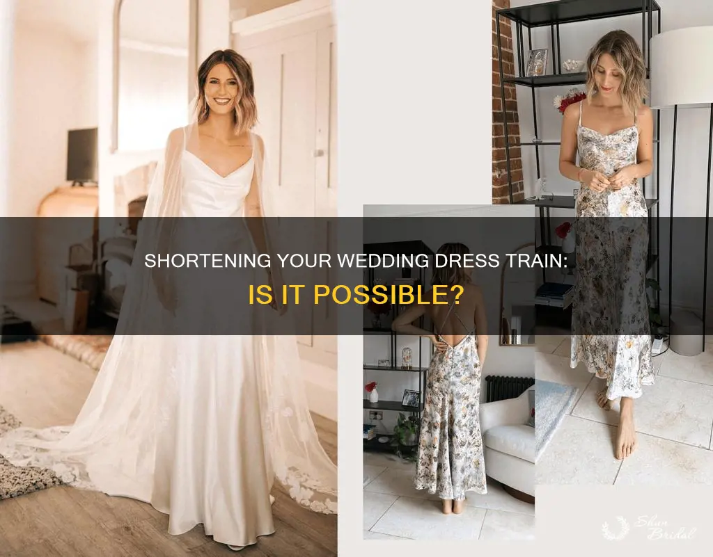 can a wedding dress train be shortened