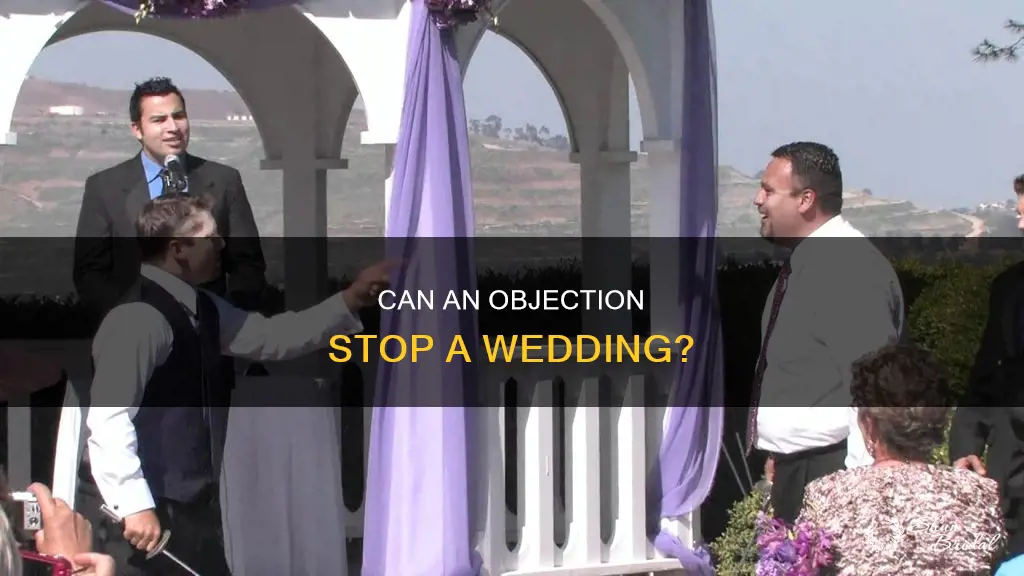 can a wedding not go forward if someone objects