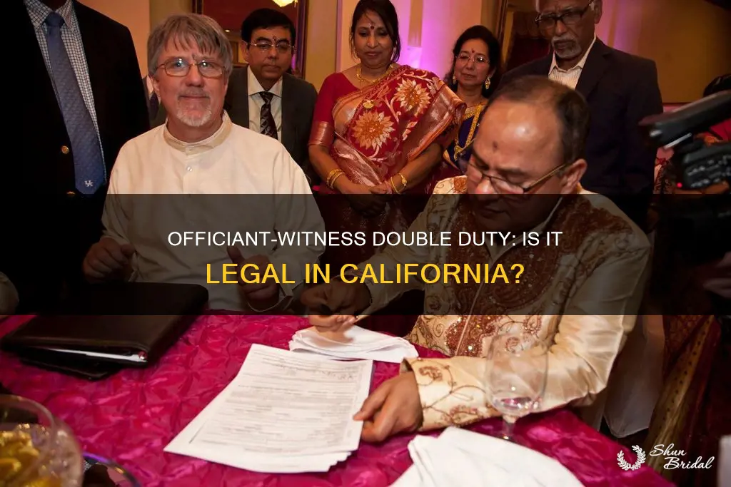 can a wedding officiant also be a witness in California