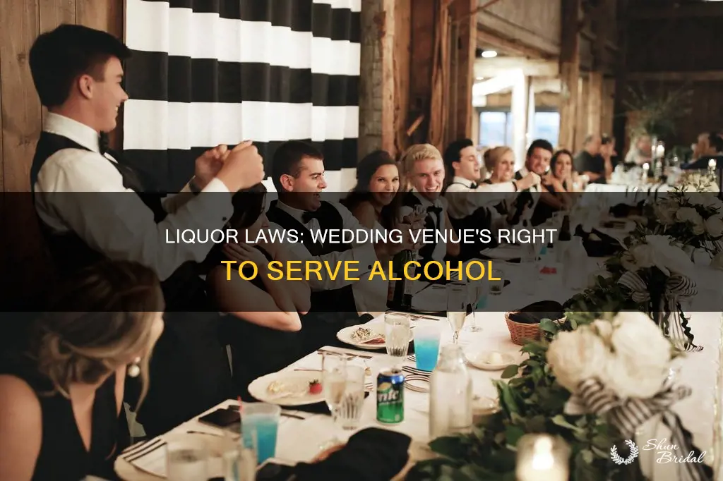 can a wedding venue serve liquor without a license