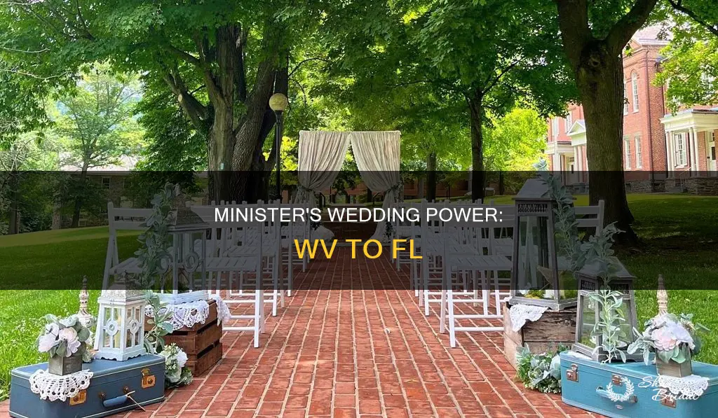 can a wv minister legally perform a wedding in Florida