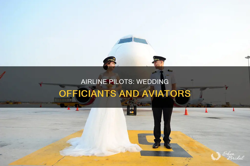 can airline pilots perform weddings