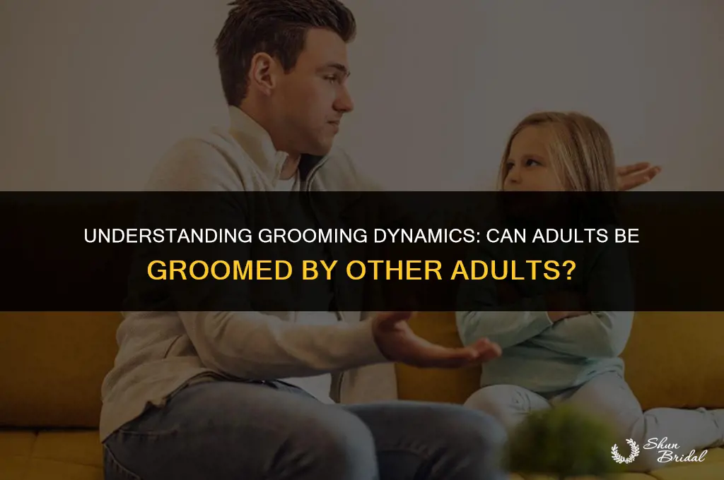 can an adult groom another adult