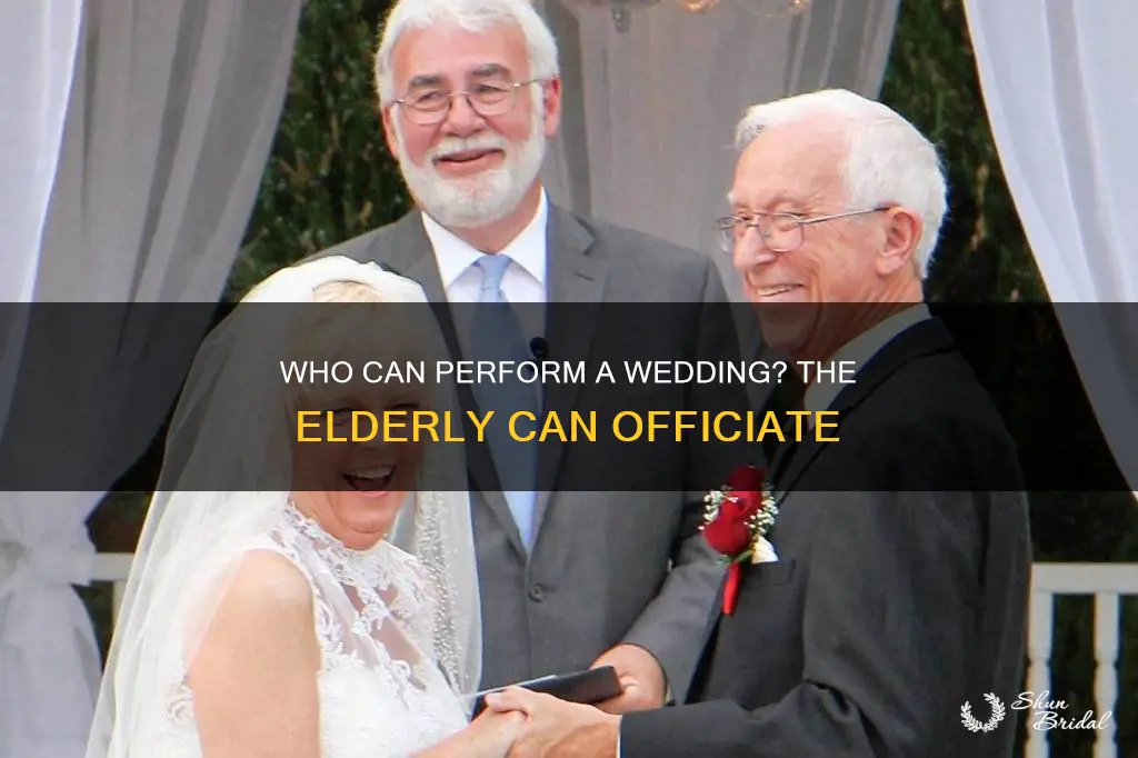 can an elder perform a wedding